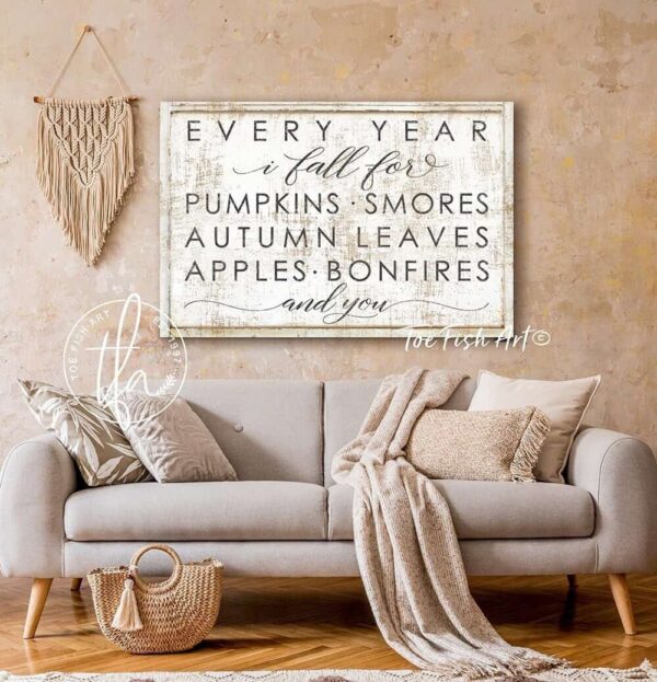 Every Year I Fall For Sign handmade by ToeFishArt. Original, custom, personalized wall decor signs. Canvas, Wood or Metal. Rustic modern farmhouse, cottagecore, vintage, retro, industrial, Americana, primitive, country, coastal, minimalist.