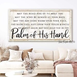 May the Road Rise Up To Meet You Sign handmade by ToeFishArt. Original, custom, personalized wall decor signs. Canvas, Wood or Metal. Rustic modern farmhouse, cottagecore, vintage, retro, industrial, Americana, primitive, country, coastal, minimalist.