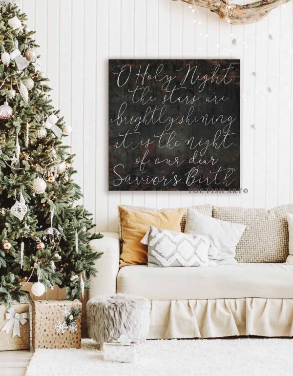 O Holy Night Sign handmade by ToeFishArt. Original, custom, personalized wall decor signs. Canvas, Wood or Metal. Rustic modern farmhouse, cottagecore, vintage, retro, industrial, Americana, primitive, country, coastal, minimalist.