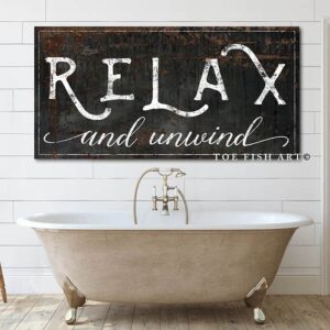 Relax and Unwind Sign handmade by ToeFishArt. Original, custom, personalized wall decor signs. Canvas, Wood or Metal. Rustic modern farmhouse, cottagecore, vintage, retro, industrial, Americana, primitive, country, coastal, minimalist.