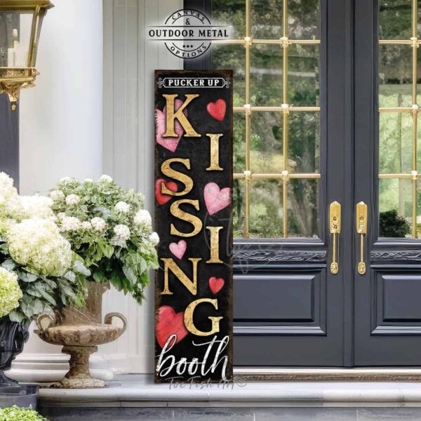 ToeFishArt Kissing Booth Be Mine Step Right Up Valentine's Seasonal Decoration Vertical Porch Greeter Canvas or Outdoor Metal Vertical Porch Leaner Sign Decor with Color Options Available for your Front Door Entryway Welcome Holiday Seasonal Curb Appeal Outdoor Decoration handmade by woman-owned USA small family business ToeFishArt. Original, custom, personalized wall decor signs. Canvas, Wood or Metal. Rustic modern farmhouse, cottagecore, vintage, retro, industrial, Americana, primitive, country, coastal, minimalist.